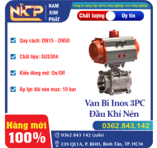 VAN BI REN INOX 3PC KHÍ NÉN