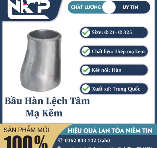 BẦU HÀN LỆCH TÂM MẠ KẼM