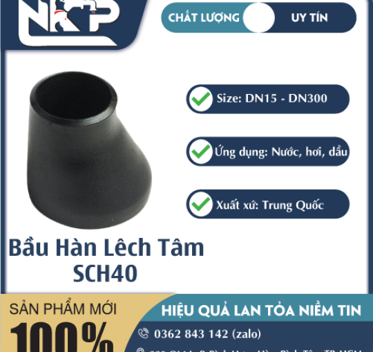BẦU HÀN LỆCH TÂM SCH40