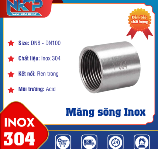 MĂNG SÔNG INOX 304
